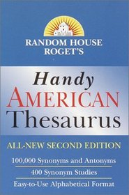 Random House Roget's Handy American Thesaurus : Second Edition (Handy Reference Series)