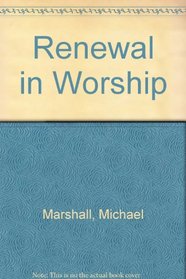 Renewal in Worship