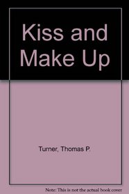 Kiss and Make Up