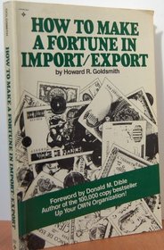 How to Make a Fortune in Import/Export
