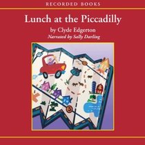 Lunch at the Piccadilly (Audio CD) (Unabridged)
