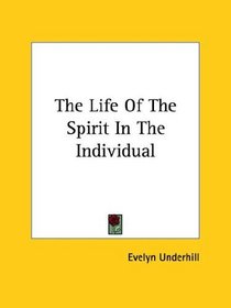 The Life of the Spirit in the Individual