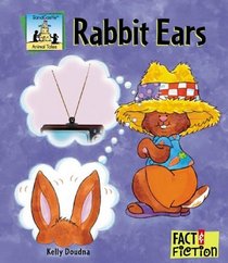 Rabbit Ears (Fact and Fiction)