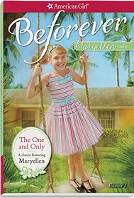 The One and Only (American Girl: Maryellen, Bk 1)