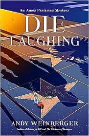 Die Laughing (Amos Parisman Mysteries, 4)