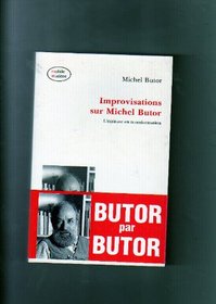 Improvisations sur Michel Butor: L'ecriture en transformation (Mobile matiere) (French Edition)