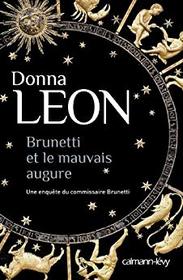 Brunetti et le mauvais augure (A Question of Belief) (Guido Brunetti, Bk 19) (French Edition)