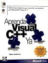 Aprenda Visual C++ YA (Spanish Edition)