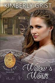 Willow's Worth: (Locket and Lace Book 26)