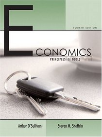 Economics : Principles and Tools (4th Edition)