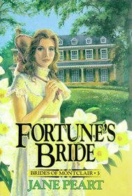 Fortune's Bride (Brides of Montclair, Bk 3)