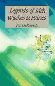 Legends of Irish Witches & Fairies