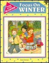 Focus on Winter (Fearon Teacher AIDS)