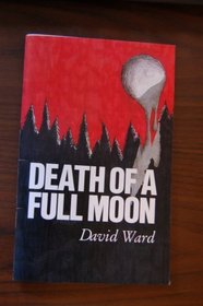 Death of a Full Moon