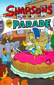Simpsons Comics On Parade (Turtleback School & Library Binding Edition) (Simpsons Compilation (Prebound))