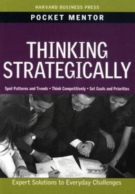 Thinking Strategically (Pocket Mentor)