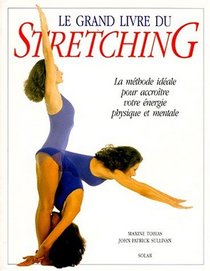 Le Grand livre du stretching