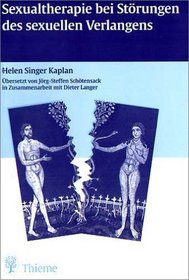 Sexualtherapie bei Strungen des sexuellen Verlangens.