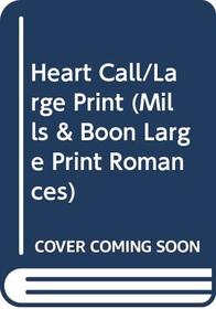 Heart Call/Large Print