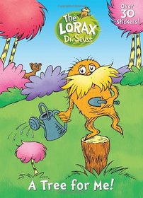 A Tree for Me! (Dr. Seuss- the Lorax)