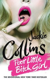 Poor Little Bitch Girl (Lucky Santangelo, Bk 7)