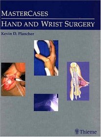 MasterCases in Hand and Wrist Surgery (Mastercases)