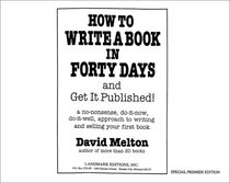 How to Write a Book in Forty Days and Get It Published!