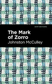 The Mark of Zorro (Mint Editions)