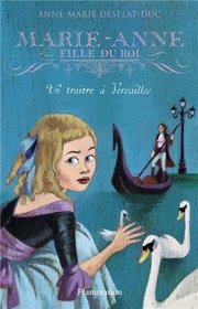 Marie-Anne, fille du roi, Tome 2 (French Edition)