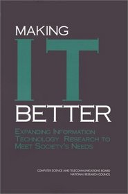 Making I.T. Better: Expanding Information Technology Research to Meet Society's Needs