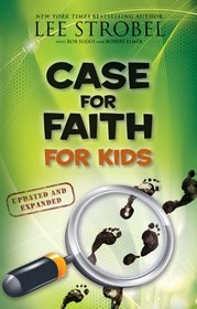 Case for Faith for Kids, Updated and Expanded (Case for... Series for Kids)