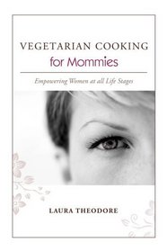 VEGETARIAN COOKING for Mommies