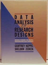 Data Analysis for Research Designs (Series of Books in Psychology)