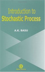 An Introduction to Stochastic Process