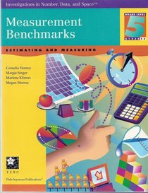 Measurement Benchmarks: Estimating & Measuring