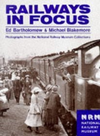 Railways in Focus
