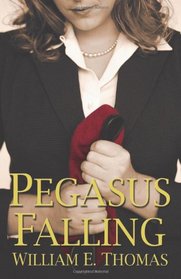 Pegasus Falling: Cypress Branches trilogy (Volume 1)