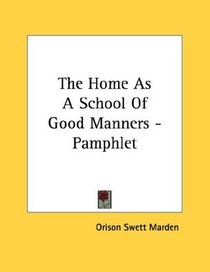 The Home As A School Of Good Manners - Pamphlet