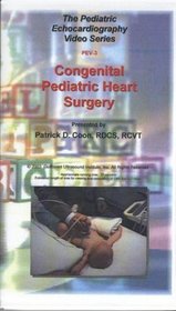 Congenital Pediatric Heart Surgery