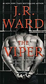 The Viper (3) (Black Dagger Brotherhood: Prison Camp)