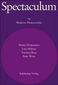 Spectaculum 79. Vier moderne Theaterst�cke