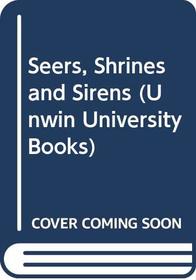 Seers, Shrines and Sirens: The Greek Religious Revolution in the sixth Century B. C.