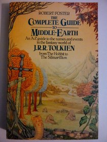 The Complete Guide To Middle-Earth: From The Hobbit To  The Silmarillion