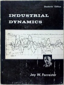 Industrial Dynamics (Wright Allen Series in System Dynamics)