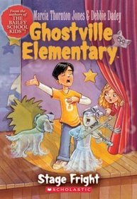Stage Fright (Ghostville Elementary)