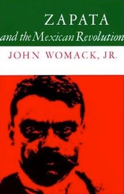 ZAPATA AND THE MEXICAN REVOLUTION (LIBRARY OF AMERICAN STUDIES)