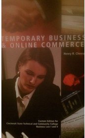 Contemporary Business & Online Commercial Law, Custom Edition for Cincinnati State Technical and Community College, Business Law I and II