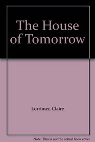 The House of Tomorrow
