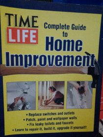 The Complete Guide to Home Improvement