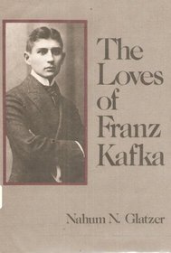 LOVES OF FRANZ KAFKA